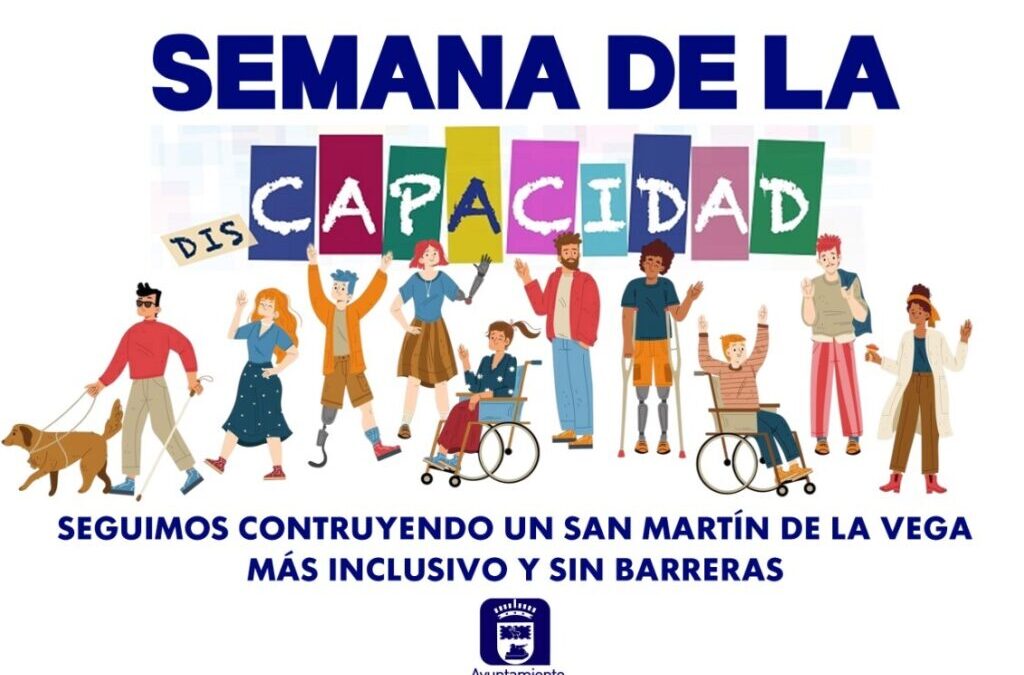 San Martín de la Vega celebra la Semana de la Dis-CAPACIDAD con actividades para promover la inclusión y la visibilización