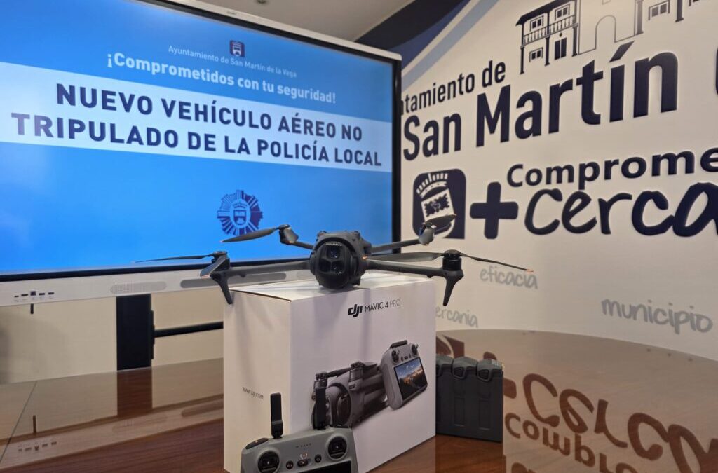 La Policía Local de San Martín de la Vega adquiere un dron de última generación