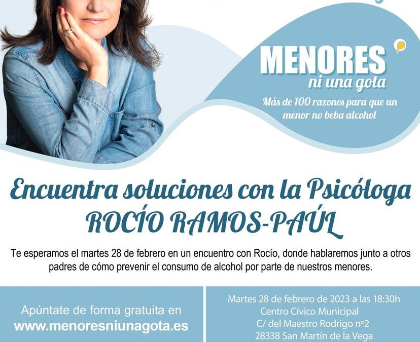 Rocío Ramos-Paúl, Supernanny, mantendrá un encuentro con familias de San Martín de la Vega para abordar la prevención del consumo de alcohol entre sus hijos menores